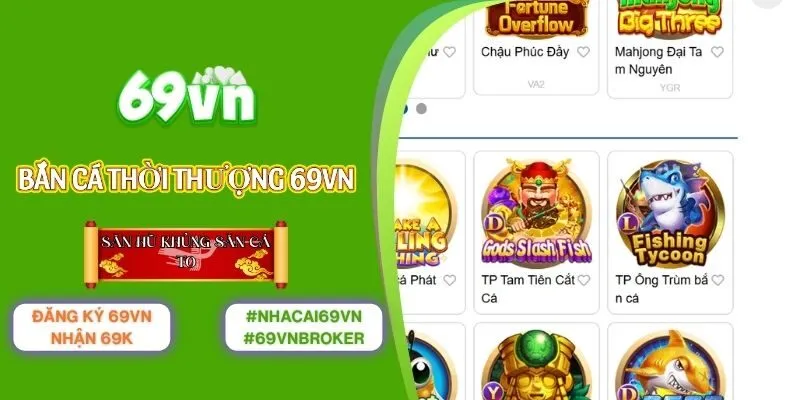 Cá cược bắn cá 69VN thu hút ấn tượng kiếm thưởng lớn